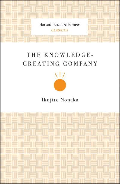 The Knowledge-Creating Company