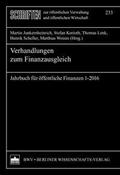 Verhandlungen zum Finanzausgleich: Jahrbuch für öffentliche Finanzen 1-2016 (Schriften zur öffentlichen Verwaltung und öffentlichen Wirtschaft)
