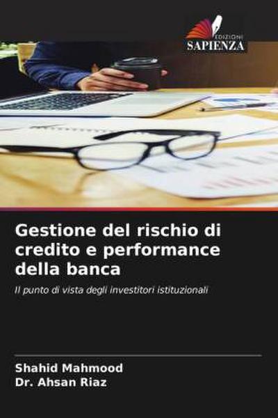 Gestione del rischio di credito e performance della banca