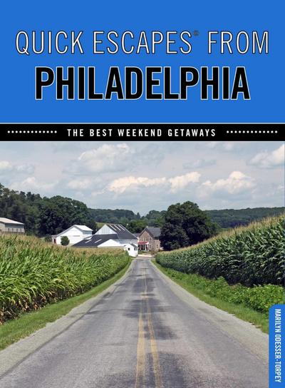 Quick Escapes(r) from Philadelphia