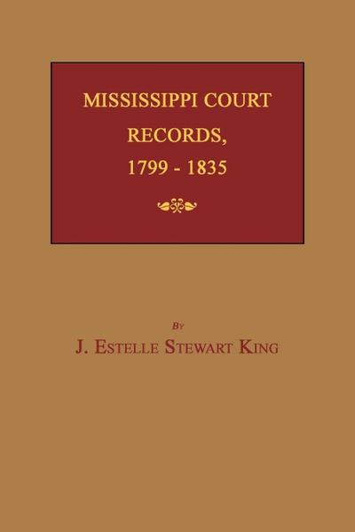 Mississippi Court Records, 1799-1835