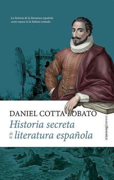 Historia Secreta de la Literatura Espanola