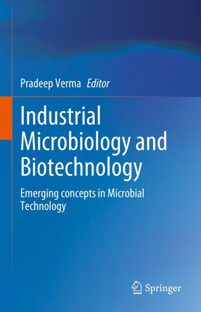 Industrial Microbiology and Biotechnology
