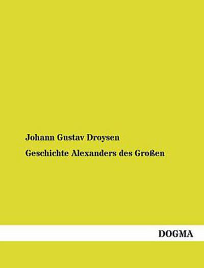 Geschichte Alexanders des Großen