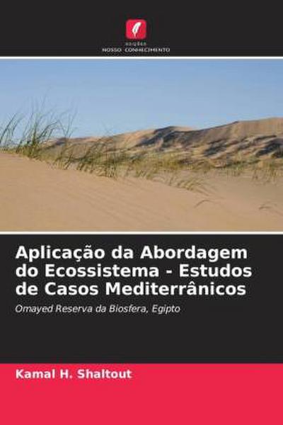 Aplicação da Abordagem do Ecossistema - Estudos de Casos Mediterrânicos