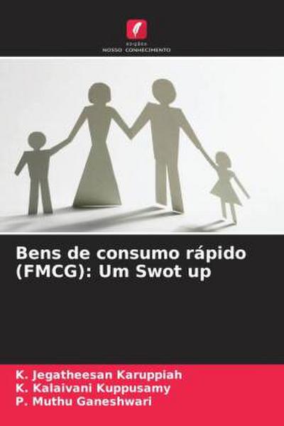 Bens de consumo rápido (FMCG): Um Swot up