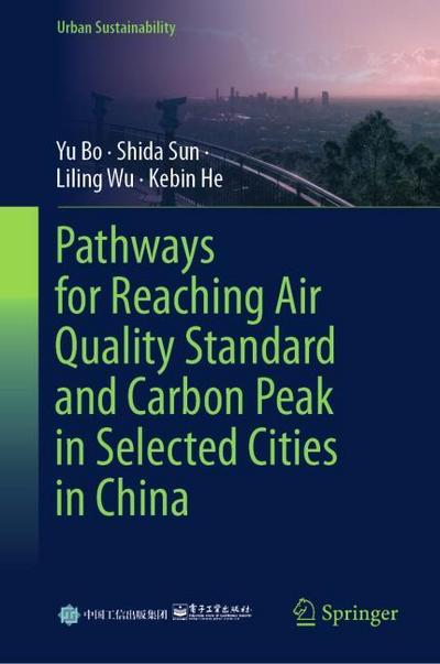 Pathways for Reaching Air Quality Standard and Carbon Peak in Selected Cities in China