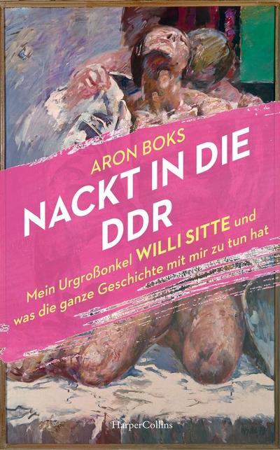 Boks, Nackt in die DDR - Mein Urgro�onke