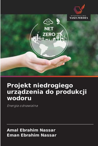 Projekt niedrogiego urz¿dzenia do produkcji wodoru