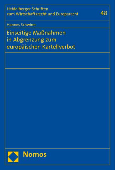 Einseitige Maßnahmen in Abgrenzung zum europäischen Kartellverbot