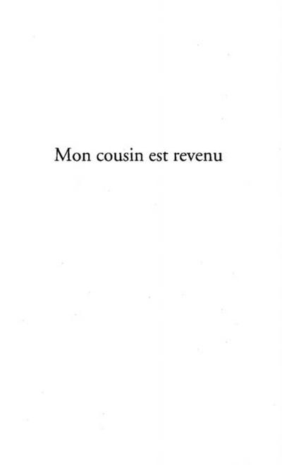 Mon cousin est revenu