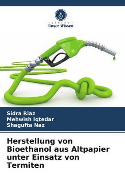 Herstellung von Bioethanol aus Altpapier unter Einsatz von Termiten