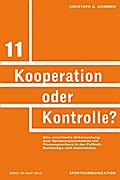 Kooperation oder Kontrolle?