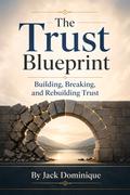 The Trust Blueprint