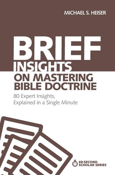 Brief Insights on Mastering Bible Doctrine | Softcover