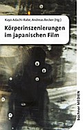Körperinszenierungen im japanischen Film/Presentat