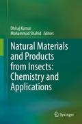 Natural Materials and Products from Insects: Chemi