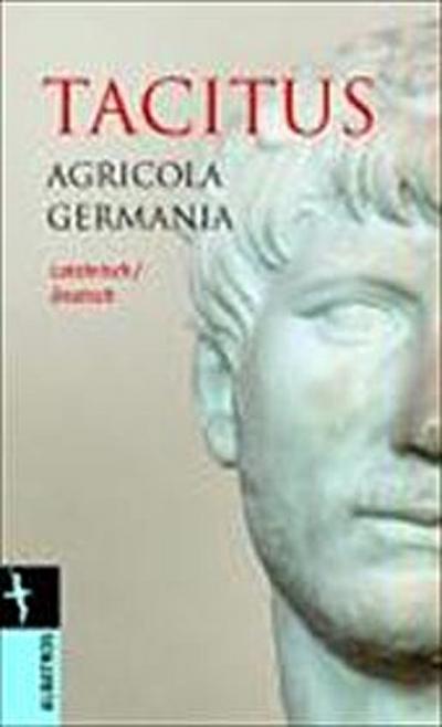 Agricola / Germania: Lateinisch -Deutsch