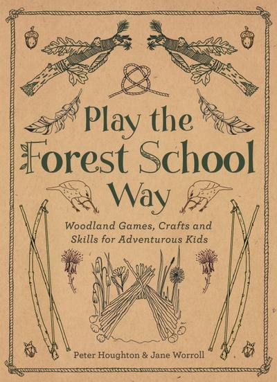 Play The Forest School Way