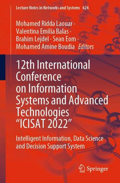 12th International Conference on Information Systems and Advanced Technologies ICISAT 2022