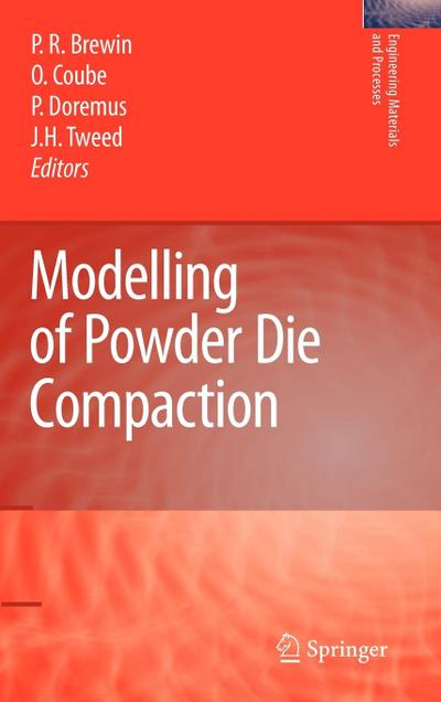 Modelling of Powder Die Compaction