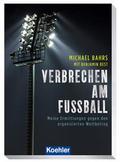 Verbrechen am Fußball