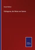 Pythagoras, der Weise von Samos