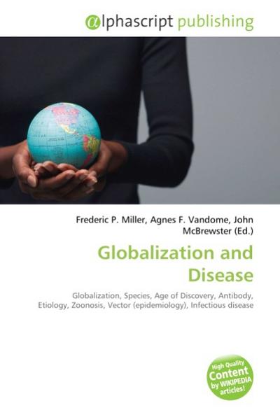 Globalization and Disease - Frederic P. Miller