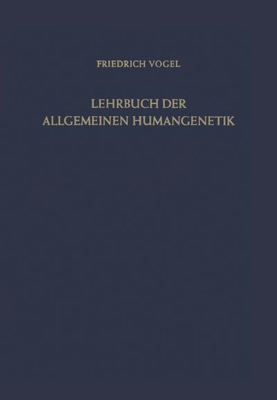 Lehrbuch der Allgemeinen Humangenetik