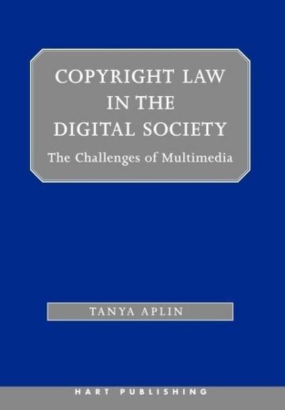 Copyright Law in the Digital Society