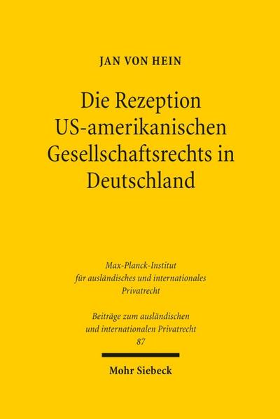 Die Rezeption US-amerikanischen Gesellschaftsrechts in Deutschland