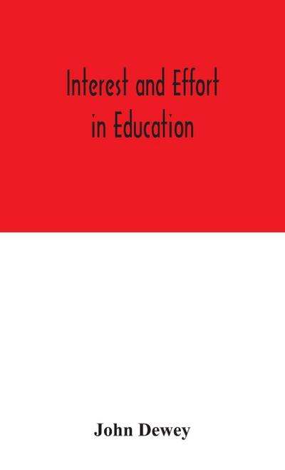 Interest And Effort In Education