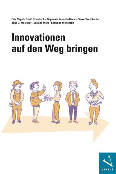 Nagel, E: Innovationen auf den Weg bringen