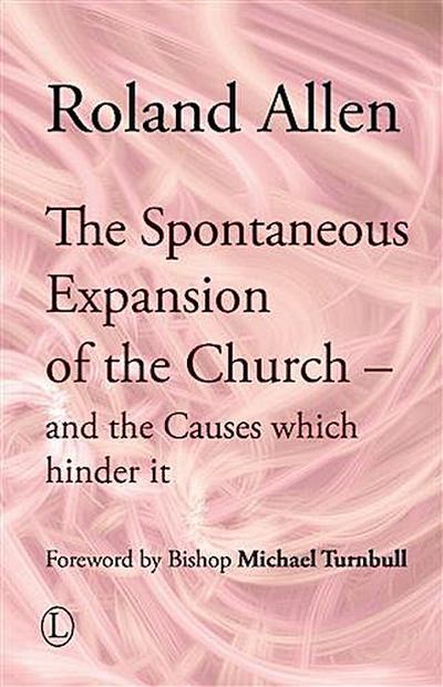 Spontaneous Expansion of the Church and the Causes Which Hinder it
