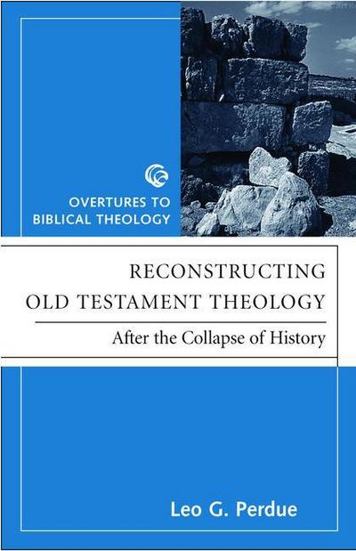 Reconstructing Old Testament Theology