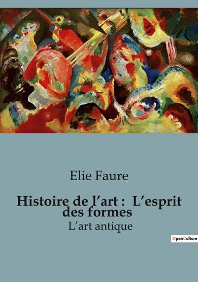 Histoire de l’art :  L’esprit des formes