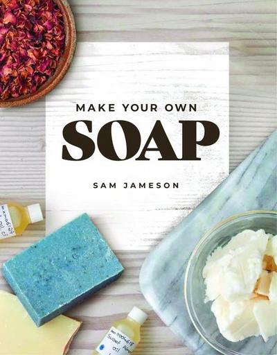 Make Your Own Soap