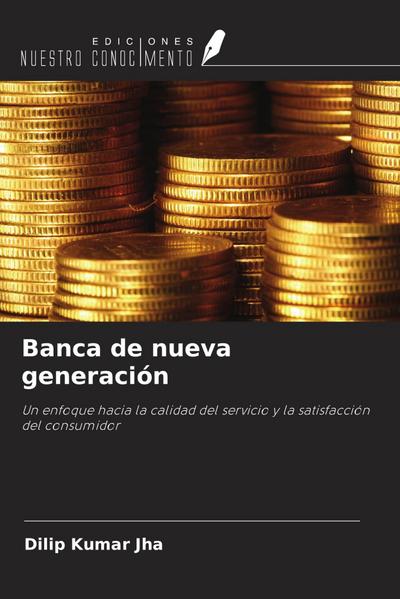 Banca de nueva generación