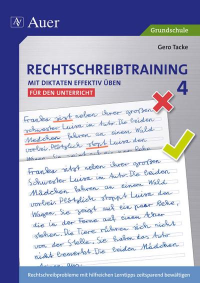 Rechtschreibtraining - Mit Diktaten effektiv üben 4. Klasse, für den Unterricht