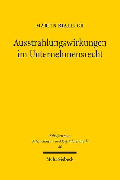 Ausstrahlungswirkungen im Unternehmensrecht
