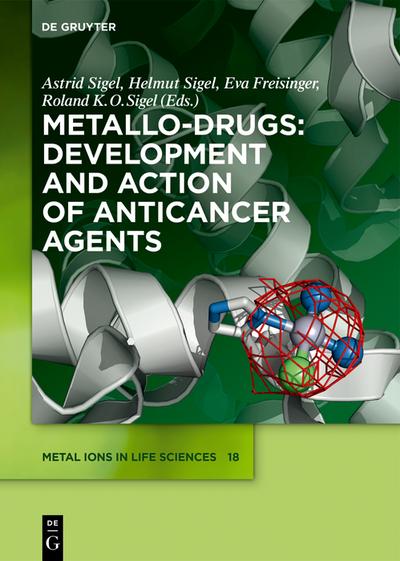 Metallo-Drugs: Development and Action of Anticancer Agents