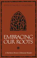 Embracing Our Roots