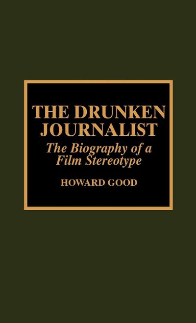 Drunken Journalist