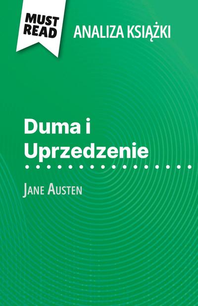 Duma i Uprzedzenie ksi¿¿ka Jane Austen (Analiza ksi¿¿ki)
