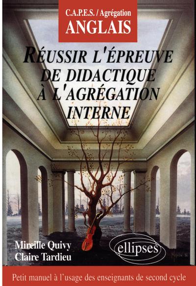 Réussir l’épreuve de didactique à l’Agrégation interne d’anglais