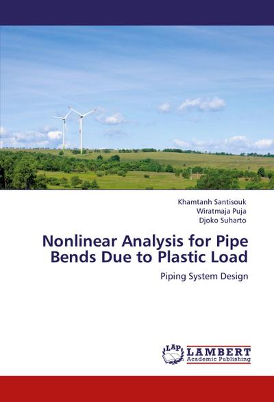 Nonlinear Analysis for Pipe Bends Due to Plastic Load