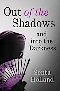 Out of the Shadows