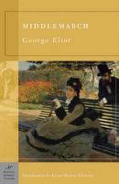 Eliot, G: Middlemarch (Barnes & Noble Classics Series)