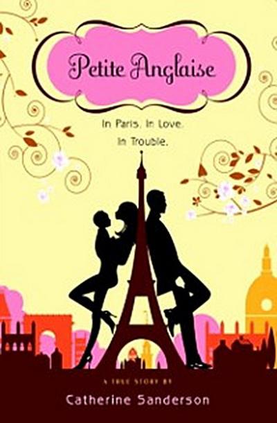 Petite Anglaise: A True Story