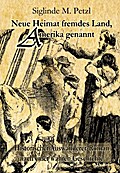 Neue Heimat fremdes Land, Amerika genannt